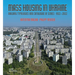 Mass Housing in Ukraine: Building Typologies and Catalogue of Series 1922-2022