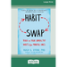 Habit Swap: Trade In Your Unhealthy Habits for Mindful Ones (Large Print 16 Pt Edition)