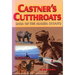 Castner's Cutthroats: Saga of the Alaska Scouts