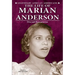 The Life of Marian Anderson: Diva and Humanitarian