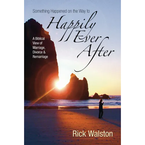 Something Happened on the Way to Happily Ever After