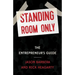 Standing Room Only: The Entrepreneur's Guide