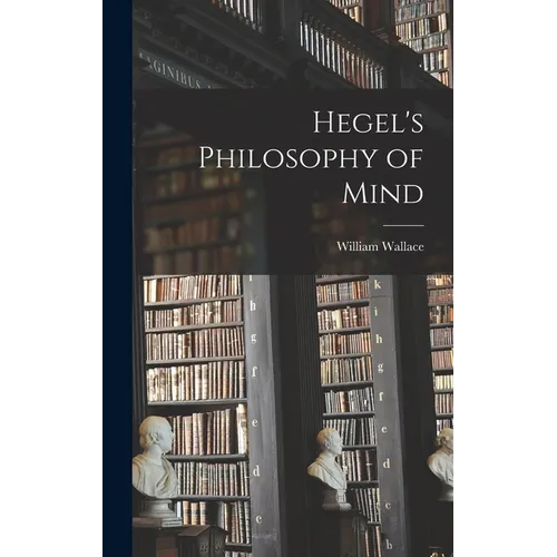 Hegel's Philosophy of Mind