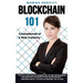 Blockchain 101: Fundamentals of a New Economy