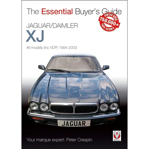 Jaguar/Daimler Xj 1994-2003: The Essential Buyer's Guide