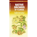 Native Orchids of Florida: A Folding Pocket Guide to Familiar and Rare Species