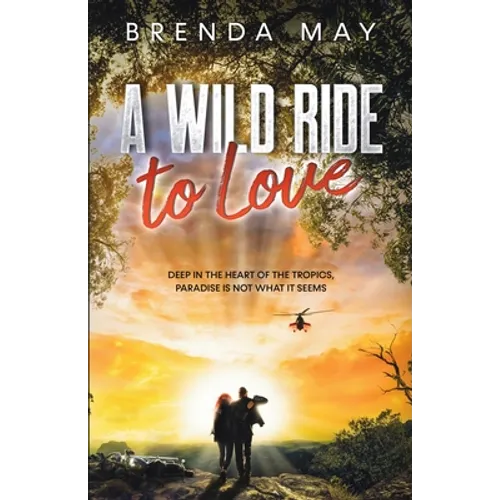 A Wild Ride to Love