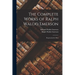 The Complete Works of Ralph Waldo Emerson: Representative Men