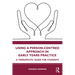 Using a Person-Centred Approach in Early Years Practice: A Therapeutic Guide for Students