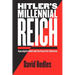 Hitler's Millennial Reich: Apocalyptic Belief and the Search for Salvation