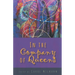 In the Company of Queens