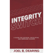 Integrity Switch: A Guide for Aspiring, Developing, and Emerging Leaders