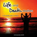 Life and Death Matters