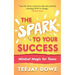 The Spark to Your Success: Mindset Magic for Teens
