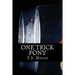 One Trick Pony