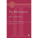 The Reformation: Roots and Ramifications