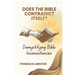 Does The Bible Ever Contradict Itself?: Demystifying 50 Supposed Inconsistencies