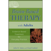 Brain-Based Therapy with Adults: Evidence-Based Treatment for Everyday Practice