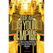 Your Art Is Your Empire