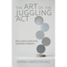The Art of the Juggling Act: Bite-Sized Guide for Working Parents