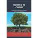 Rooted in Christ: Insights into Contemporary Religious and Priestly Formation