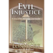 Evil Injustice