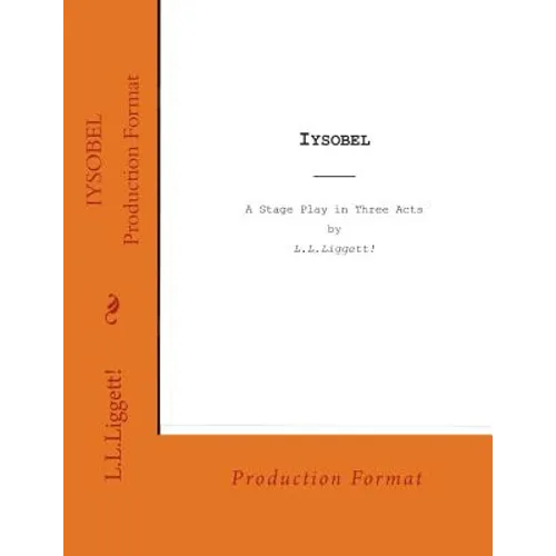 Iysobel: a stage play by LLLiggett!