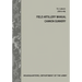 Field Artillery Manual Cannon Gunnery (TC 3-09.81 / FM 6-40)