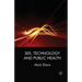 Sex, Technology and Public Health