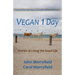 Vegan 1 Day: Stories of Living the Good Life
