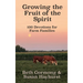 Growing the Fruit of the Spirit: 100 Devotionals for Farm Families