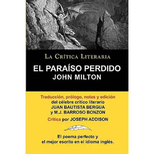 El Paraiso Perdido de John Milton, Coleccion La Critica Literaria Por El Celebre Critico Literario Juan Bautista Bergua, Ediciones Ibericas