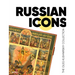 Russian Icons: The Oleg Kushnirskiy Collection