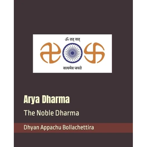 Arya Dharma: The Noble Dharma