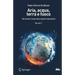 Aria, Acqua, Terra E Fuoco - Volume I: Terremoti, Frane Ed Eruzioni Vulcaniche