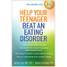 Help Your Teenager Beat an Eating Disorder