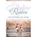 Shadow on the Rainbow: A Story of Friendship, Love, and Hope