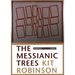 The Messianic Trees: Selected 1976-2003 Poems