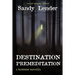 Destination Premeditation: a suspenseful horror novella