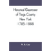 Historical gazetteer of Tioga County, New York, 1785-1888