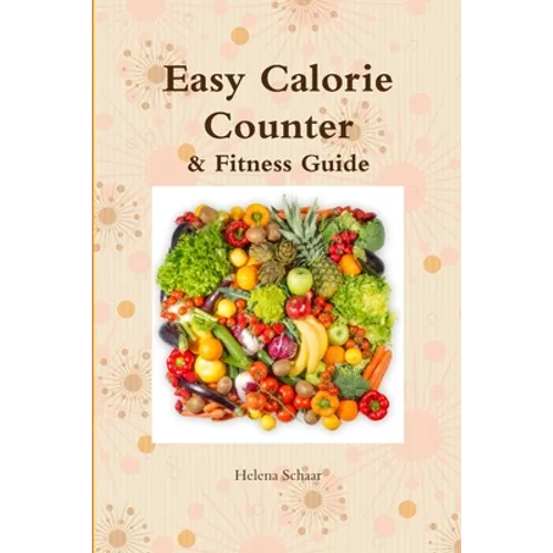Easy Calorie Counter & Fitness Guide