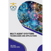 Multi Agent Systems: Technologies and Applications