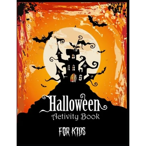 Halloween Activity Book for Kids: Words search, Coloring, Sudoku, Mazes, Puzzles and More