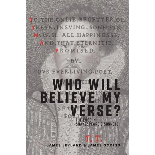 Who Will Believe My Verse?: The Code in Shakespeare's Sonnets