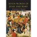 Seven Words of Jesus and Mary: Lessons on Cana and Calvary