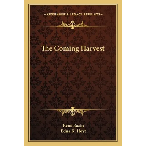 The Coming Harvest