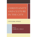 Christianity and Culture in the City: A Postcolonial Approach