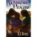 Warriors and Healers