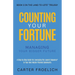 Counting Your Fortune: Managing Your Bigger Future