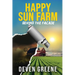 Happy Sun Farm: Behind the Facade